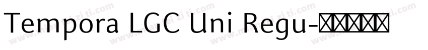 Tempora LGC Uni Regu字体转换